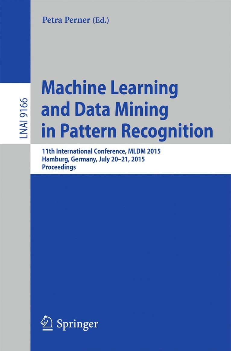 Petra Perner - Machine Learning and Data Mining in Pattern Recognition, Häftad