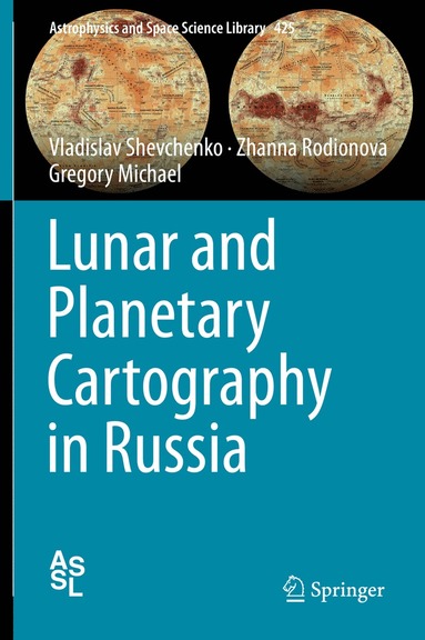 bokomslag Lunar and Planetary Cartography in Russia