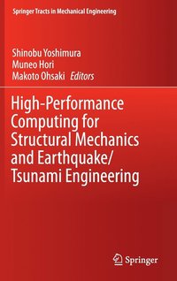 bokomslag High-Performance Computing for Structural Mechanics and Earthquake/Tsunami Engineering