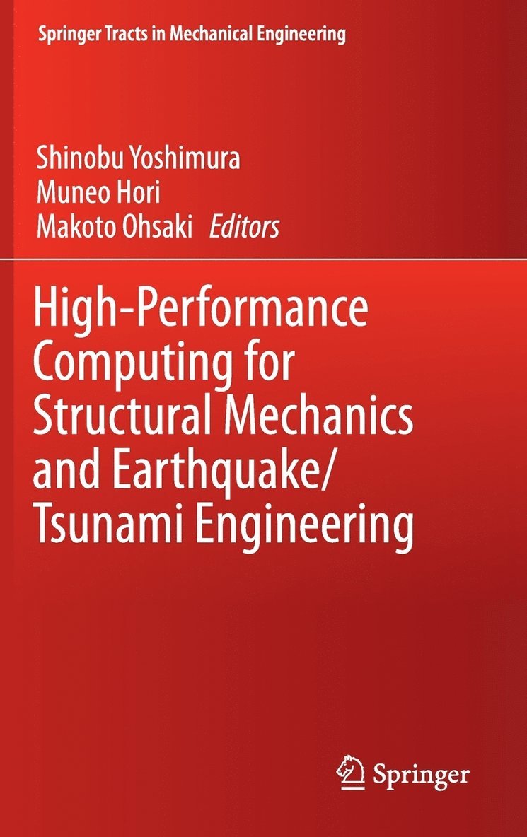 High-Performance Computing for Structural Mechanics and Earthquake/Tsunami Engineering 1