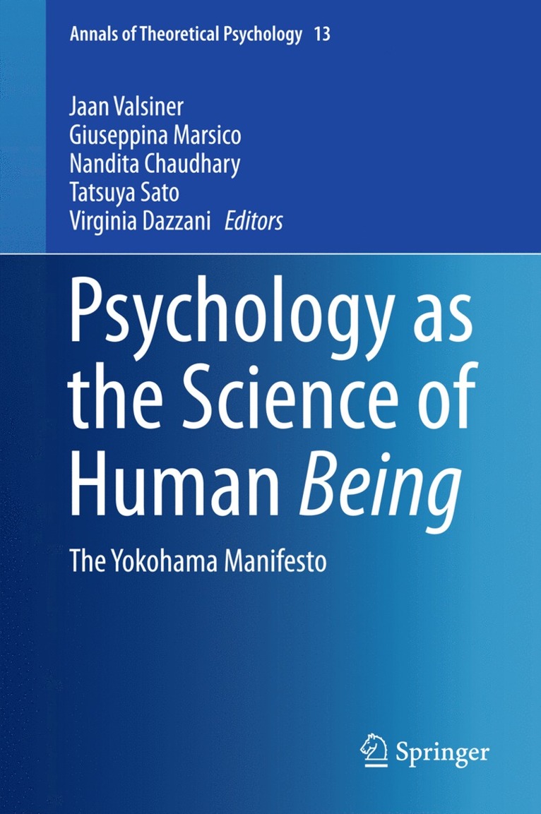 Jaan Valsiner, Giuseppina Marsico, Nandita Chaudhary, Tatsuya Sato, Virginia Dazzani - Psychology as the Science of Human Being, Inbunden
