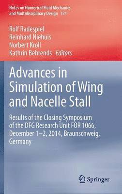 Advances in Simulation of Wing and Nacelle Stall 1