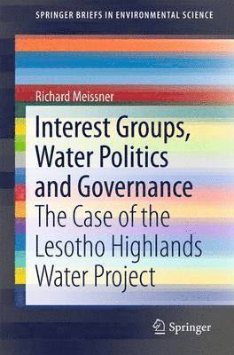 Interest Groups, Water Politics and Governance 1