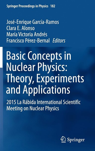 bokomslag Basic Concepts in Nuclear Physics: Theory, Experiments and Applications