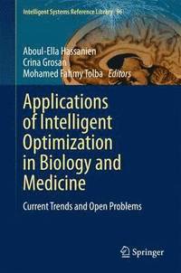 bokomslag Applications of Intelligent Optimization in Biology and Medicine