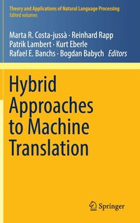 bokomslag Hybrid Approaches to Machine Translation