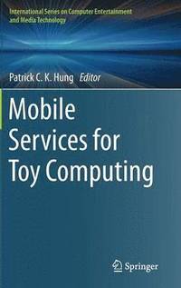 bokomslag Mobile Services for Toy Computing