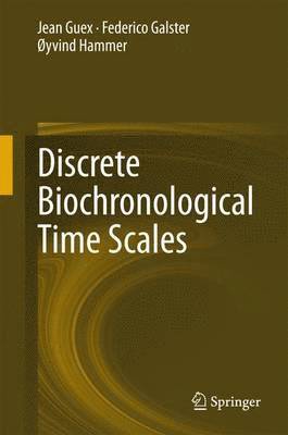 Discrete Biochronological Time Scales 1