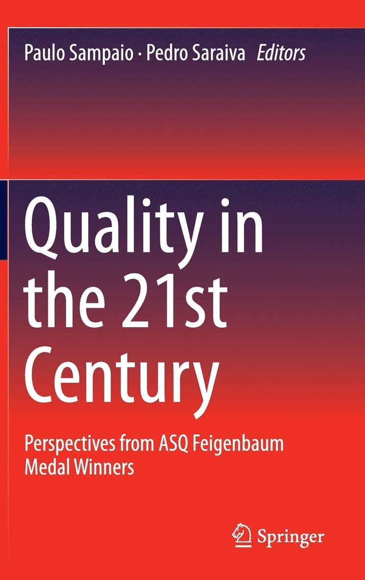Quality in the 21st Century 1