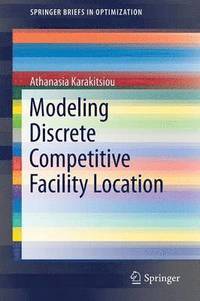 bokomslag Modeling Discrete Competitive Facility Location