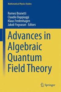 bokomslag Advances in Algebraic Quantum Field Theory
