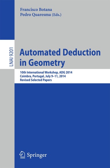 Francisco Botana, Pedro Quaresma - Automated Deduction in Geometry, Häftad