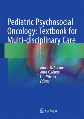 Pediatric Psychosocial Oncology: Textbook for Multidisciplinary Care 1