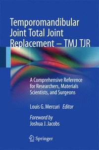 bokomslag Temporomandibular Joint Total Joint Replacement - TMJ TJR