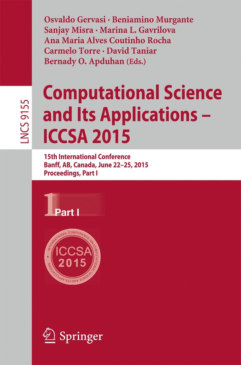 Computational Science and Its Applications -- ICCSA 2015 1