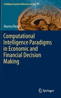 bokomslag Computational Intelligence Paradigms in Economic and Financial Decision Making