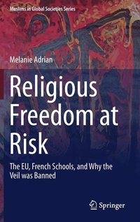 bokomslag Religious Freedom at Risk