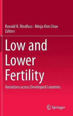 Low and Lower Fertility 1
