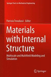 bokomslag Materials with Internal Structure