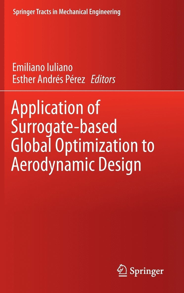 Application of Surrogate-based Global Optimization to Aerodynamic Design 1