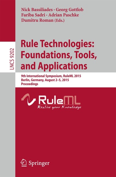 Nick Bassiliades, Georg Gottlob, Fariba Sadri, Adrian Paschke, Dumitru Roman - Rule Technologies: Foundations, Tools, and Applications, Häftad