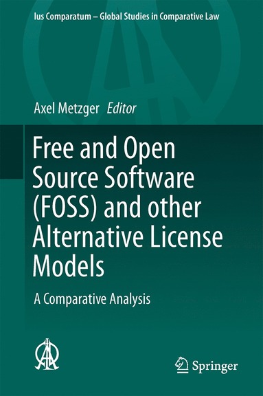 bokomslag Free and Open Source Software (FOSS) and other Alternative License Models