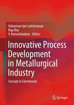 Innovative Process Development in Metallurgical Industry 1