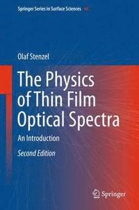 bokomslag The Physics of Thin Film Optical Spectra