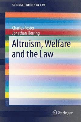 Altruism, Welfare and the Law 1
