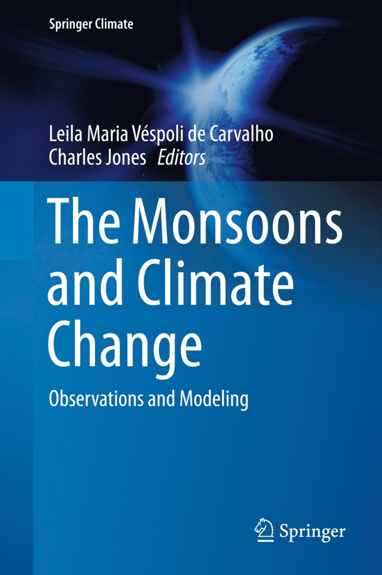 The Monsoons and Climate Change 1