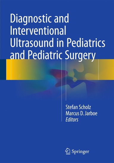 bokomslag Diagnostic and Interventional Ultrasound in Pediatrics and Pediatric Surgery