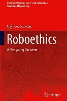 Spyros G. Tzafestas - Roboethics, Inbunden