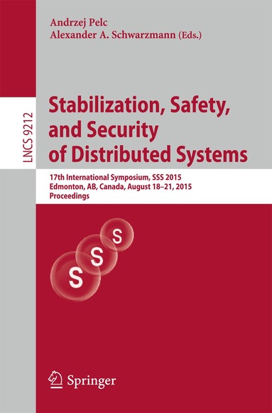 Andrzej Pelc, Alexander A. Schwarzmann - Stabilization, Safety, and Security of Distributed Systems, Häftad