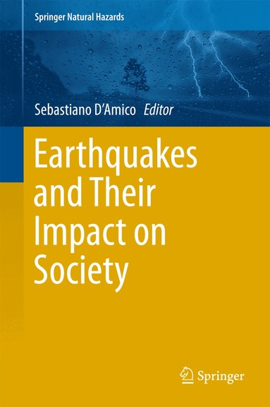 Sebastiano D'Amico - Earthquakes and Their Impact on Society, Inbunden