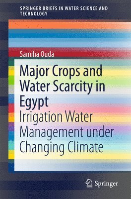 Samiha Ouda - Major Crops and Water Scarcity in Egypt, Häftad