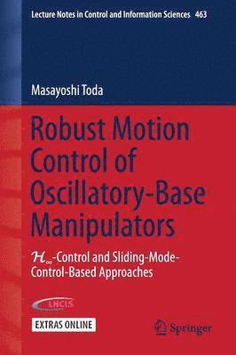 bokomslag Robust Motion Control of Oscillatory-Base Manipulators