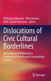 bokomslag Dislocations of Civic Cultural Borderlines