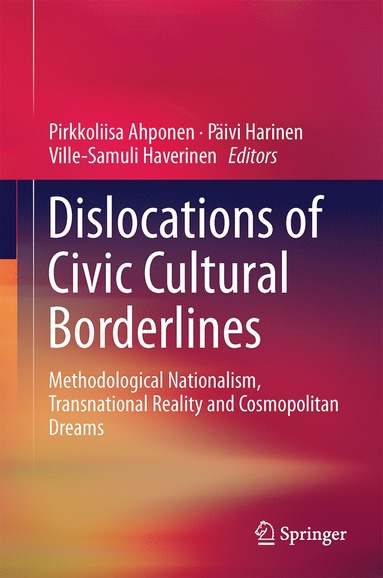 bokomslag Dislocations of Civic Cultural Borderlines