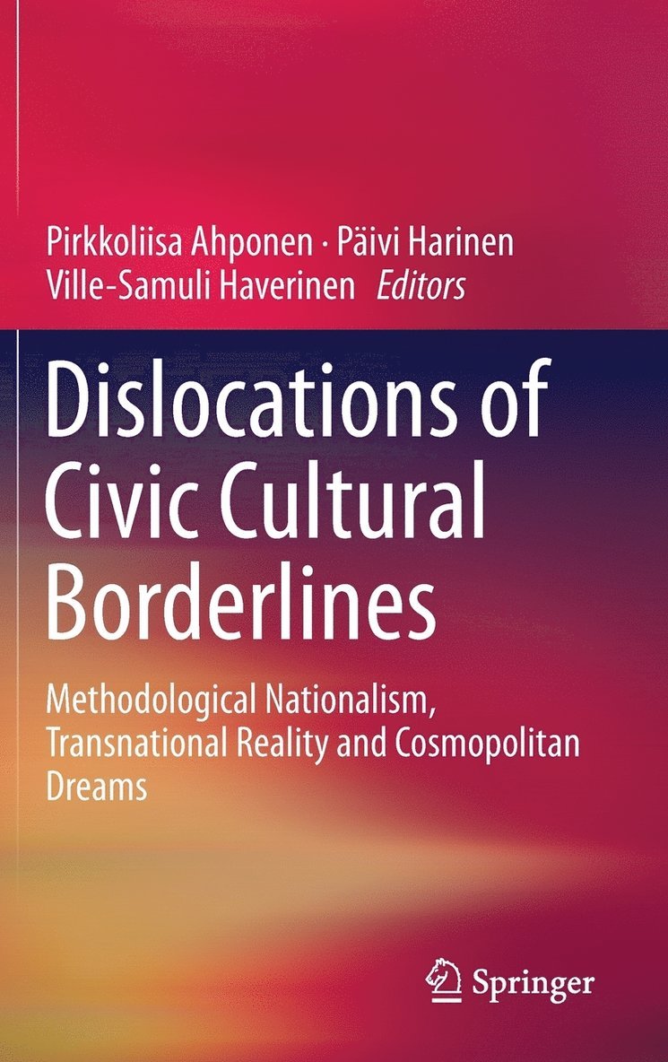 Dislocations of Civic Cultural Borderlines 1