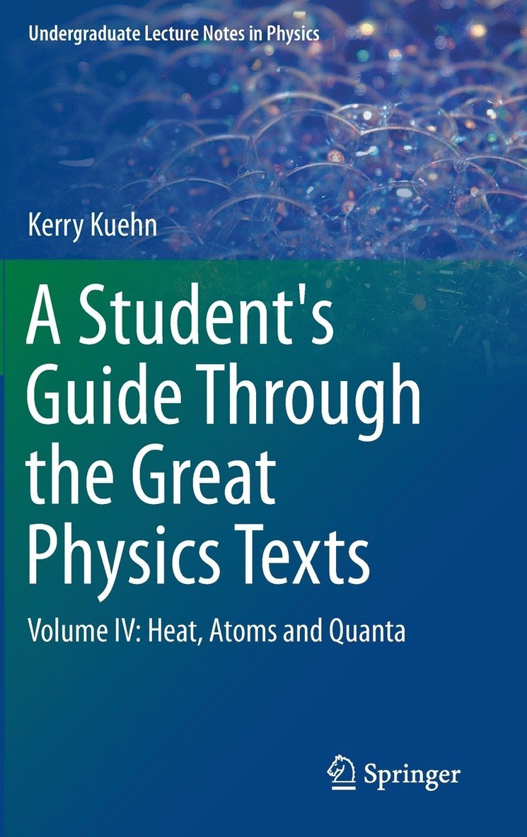 A Student's Guide Through the Great Physics Texts 1