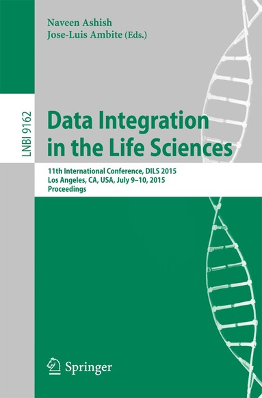 Naveen Ashish, Jose-Luis Ambite - Data Integration in the Life Sciences, Häftad