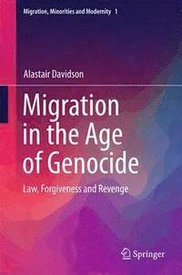 bokomslag Migration in the Age of Genocide
