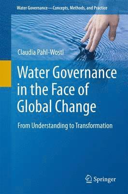 bokomslag Water Governance in the Face of Global Change