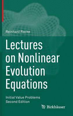 bokomslag Lectures on Nonlinear Evolution Equations: Initial Value Problems