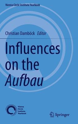 Christian Damböck - Influences on the Aufbau, Inbunden