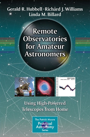 Gerald R. Hubbell, Richard J. Williams, Linda M. Billard - Remote Observatories for Amateur Astronomers, Häftad