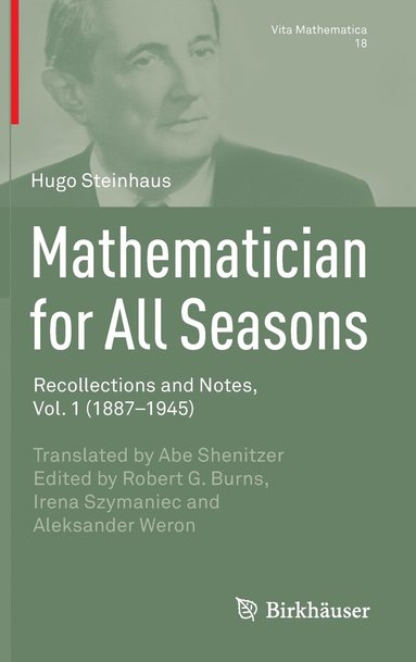 bokomslag Mathematician for All Seasons: Recollections and Notes Vol. 1 (1887-1945)