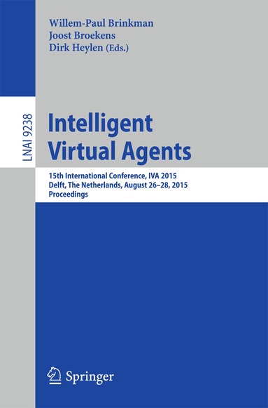 Willem-Paul Brinkman, Joost Broekens, Dirk Heylen - Intelligent Virtual Agents, Häftad