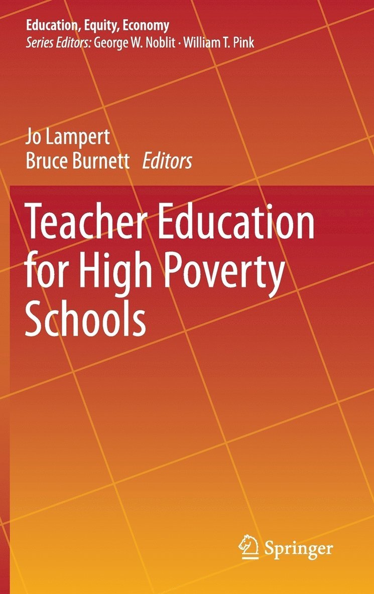 Jo Lampert, Bruce Burnett - Teacher Education for High Poverty Schools, Inbunden