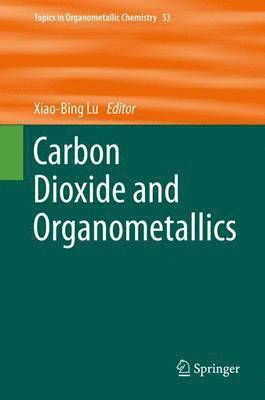 Carbon Dioxide and Organometallics 1
